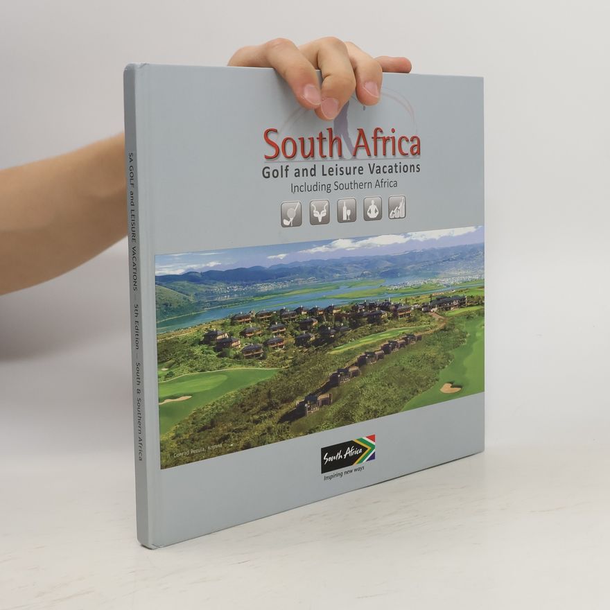 AA.VV. South Africa. Golf and Leisure Vacations