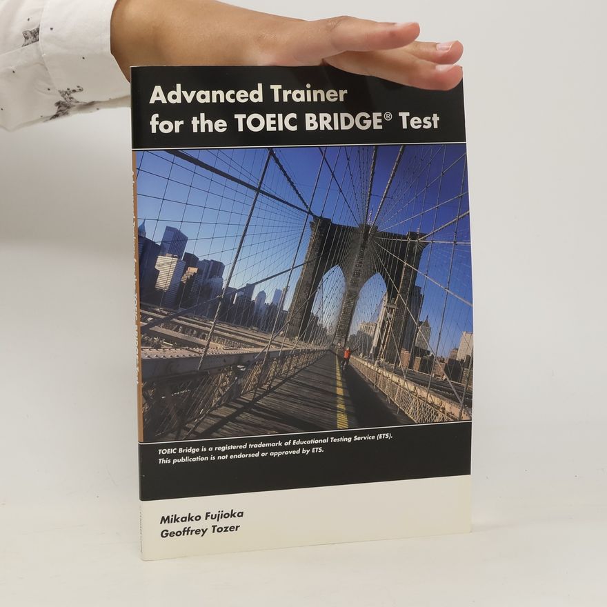 Geoffrey Tozer Advanced Trainer for the TOEIC BRIDGE Test