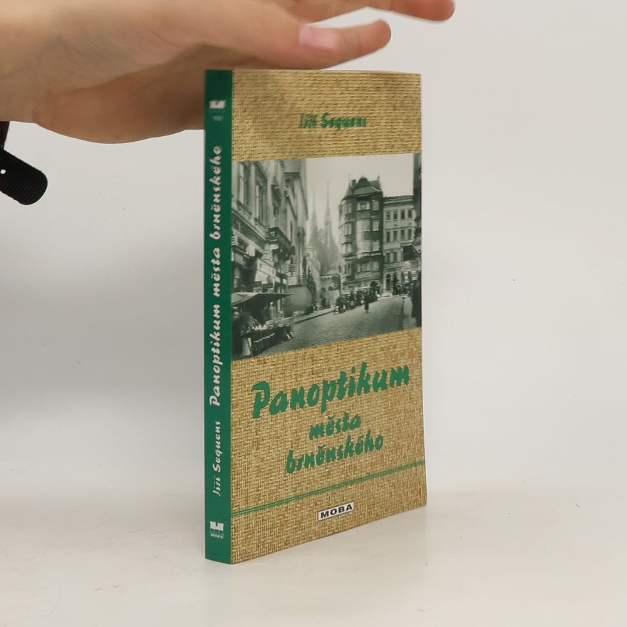 Jiří Sequens Panoptikum města brněnského