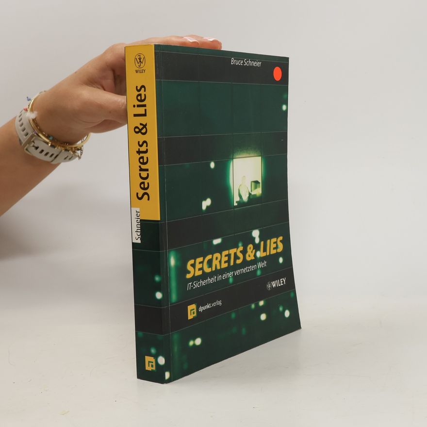Bruce Schneier Secrets & lies