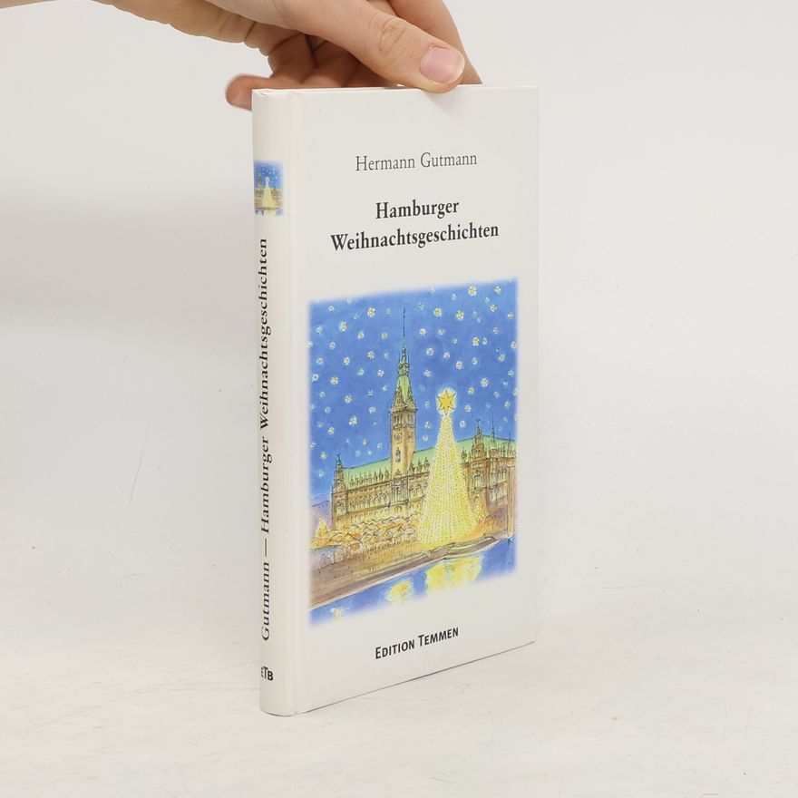 Hermann Gutmann Hamburger Weihnachtsgeschichten