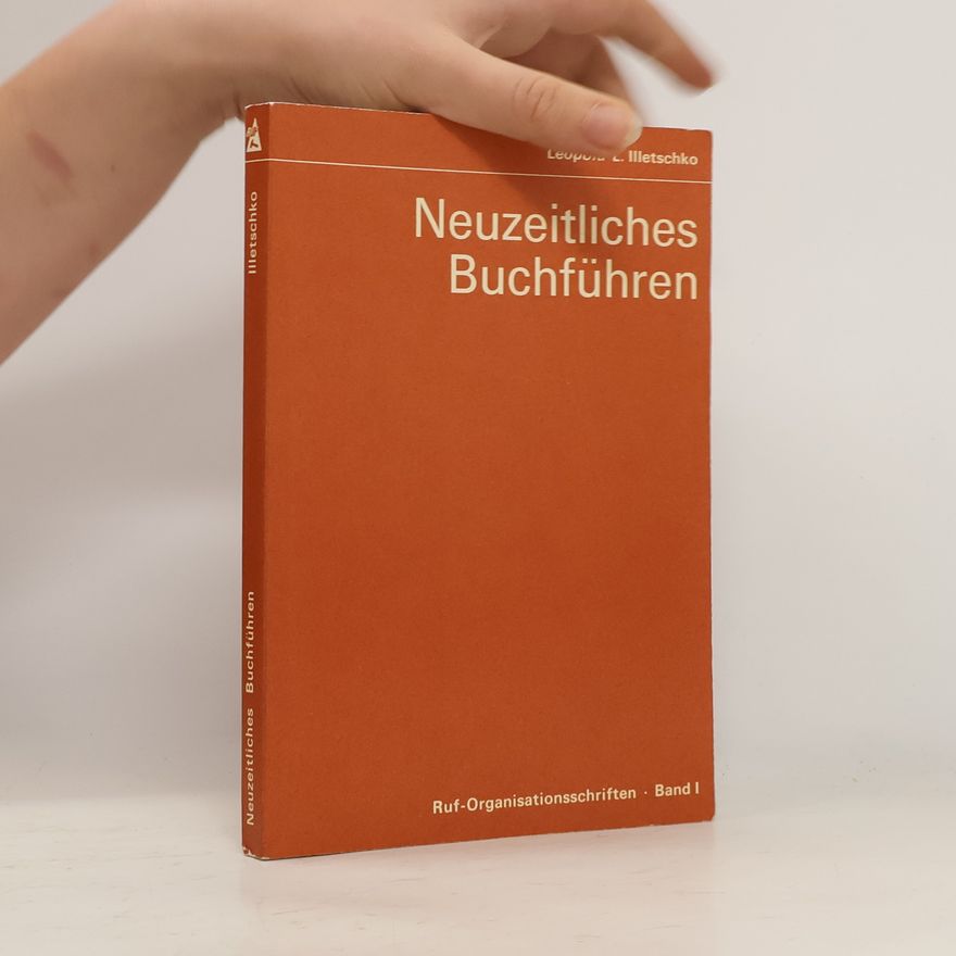 Leopold Lorenz Illetschko Neuzeitliches Buchführen