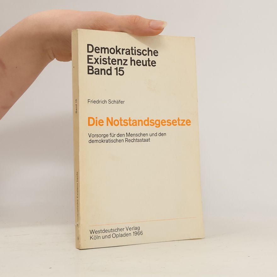 Friedrich Schäfer Die Notstandsgesetze