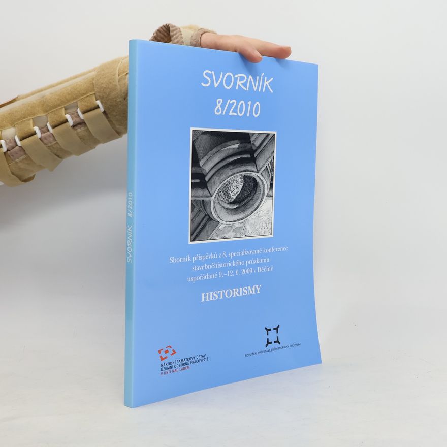 Collectif d'auteurs Svorník 8/2010. Historismy