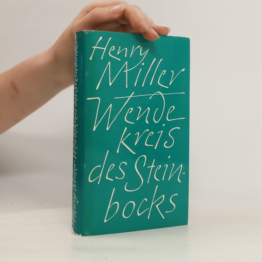 Henry Miller Wendekreis des Steinbocks
