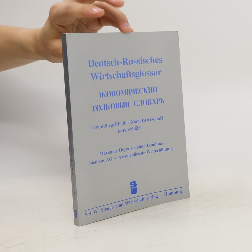 Marianne Heyer Deutsch-russisches Wirtschaftsglossar