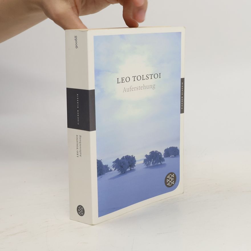Lew Nikolajewitsch Tolstoi Auferstehung
