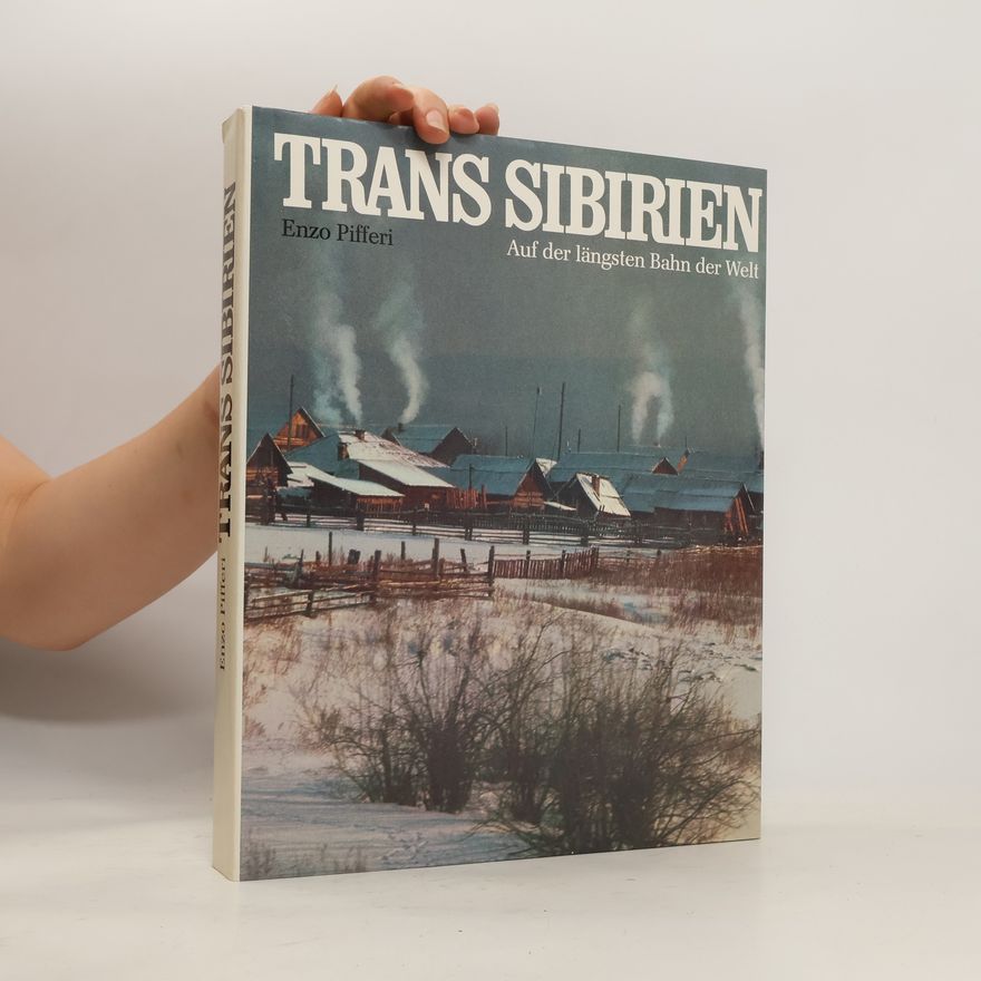 Enzo Pifferi Trans Sibirien
