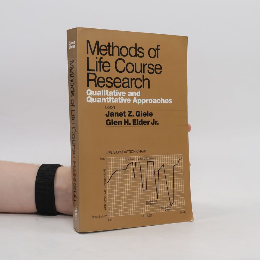 Glen H. Elder Methods of Life Course Research