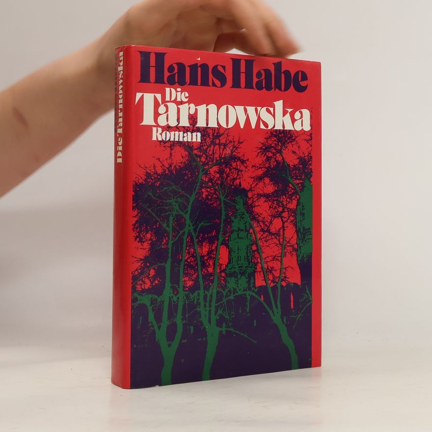 Hans Habe Die Tarnowska