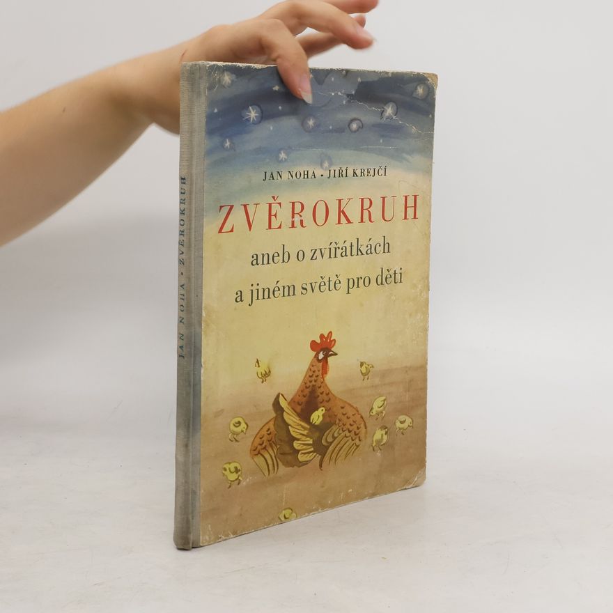 Jiří Krejčí Zvěrokruh aneb o zvířátkách a jiném světě pro děti