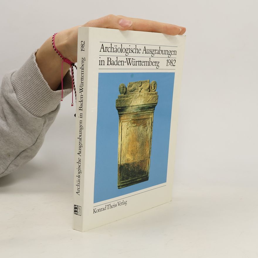AA.VV. Archäologische Ausgrabungen in Baden-Württtemberg