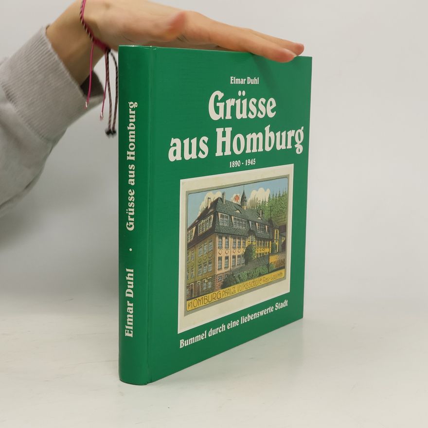 Elmar Duhl Grüsse aus Homburg