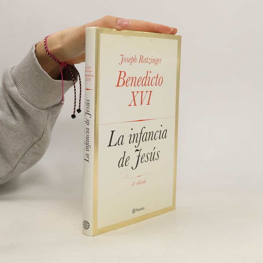 Benedikt XVI. La infancia de Jesús