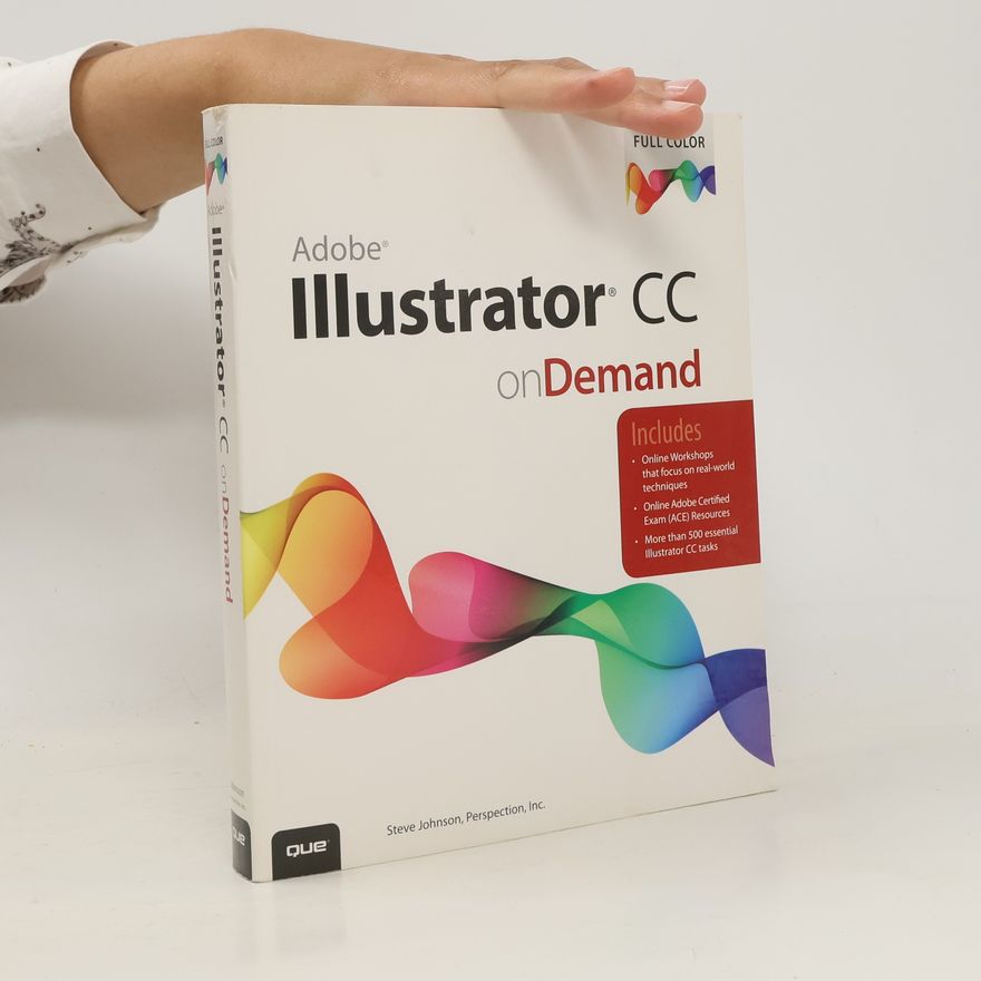 Steve Johnson Adobe Illustrator CC on Demand