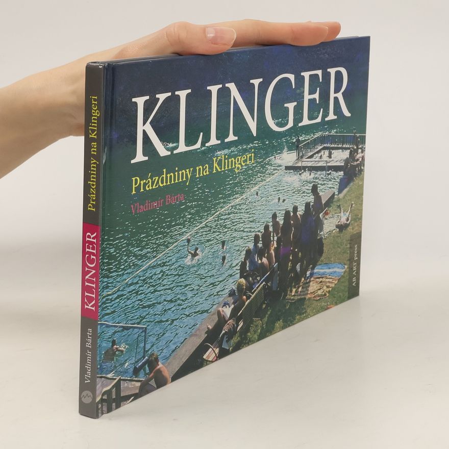 Vladimír Bárta Klinger - Prázdniny na Klingeri