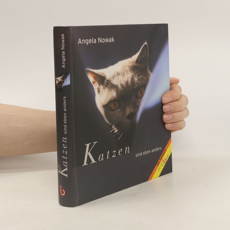Angela Nowak Katzen sind eben anders