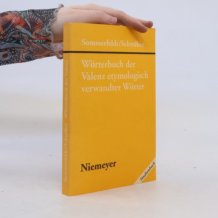 Karl-Ernst Sommerfeldt Wörterbuch der Valenz etymologisch verwandter Wörter