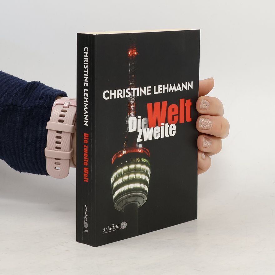 Christine Lehmann Die zweite Welt