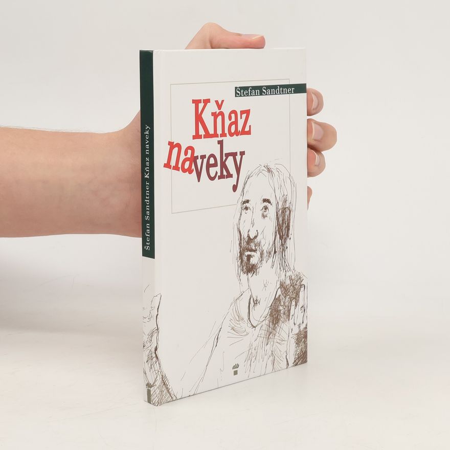 Štefan Sandtner Kňaz naveky