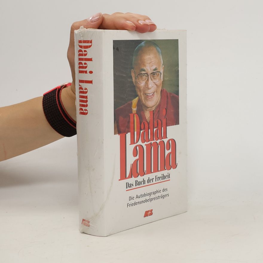 Dalaï-Lama Dalai Lama. Das Buch der Freiheit