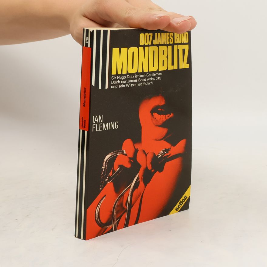 Ian Fleming 007 James Bond, Mondblitz