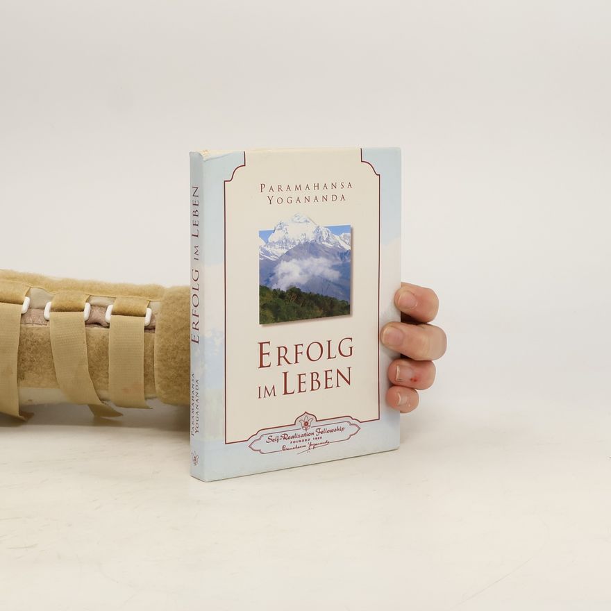 Paramahansa Yogananda Erfolg im Leben