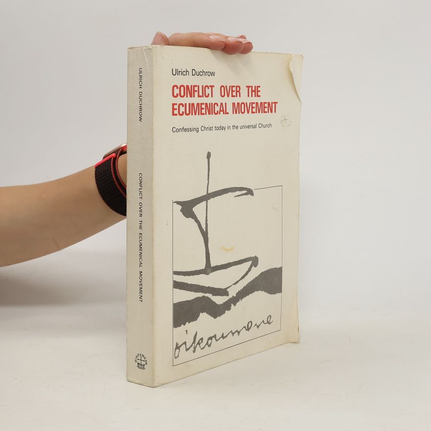 Ulrich Duchrow Conflict Over the Ecumenical Movement