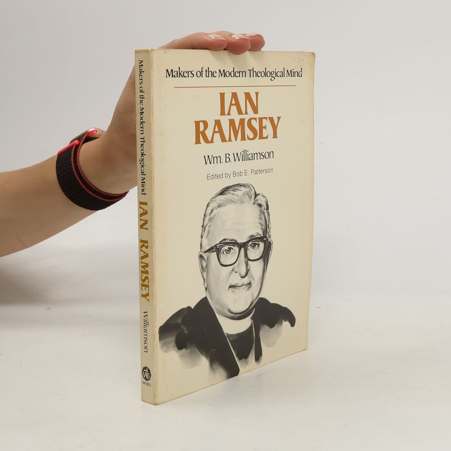 William Bedford Williamson Ian T. Ramsey