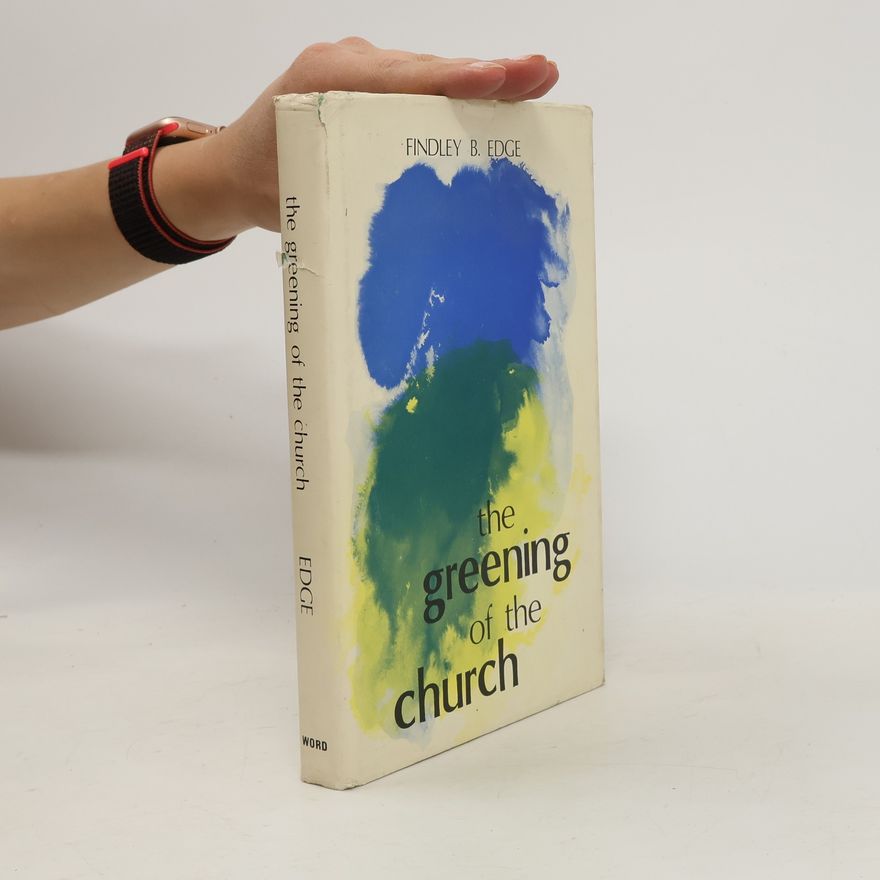 Findley Bartow Edge The Greening of the Church