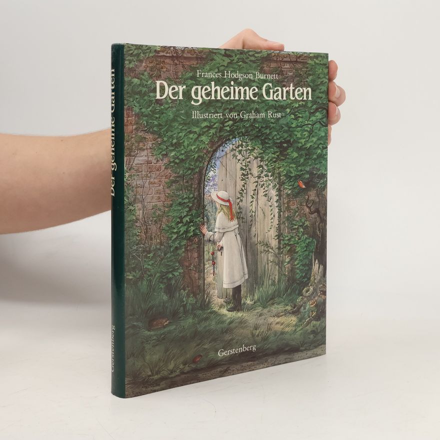 Frances Hodgson Burnett Der geheime Garten