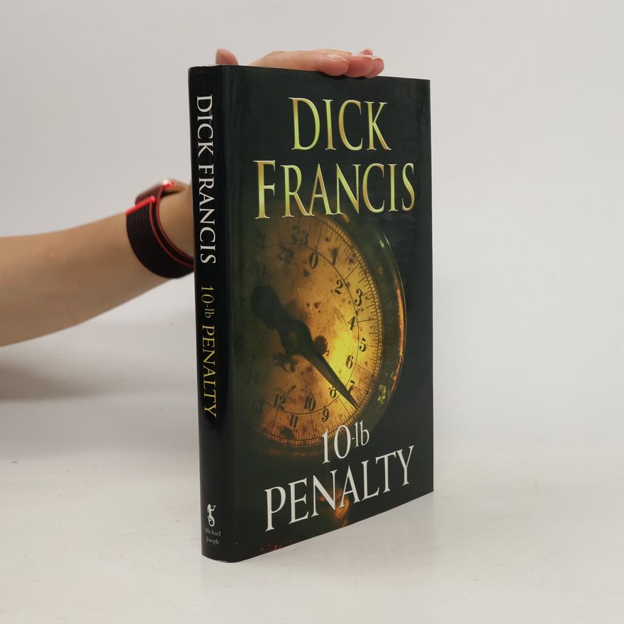 Dick Francis 10-Lb Penalty