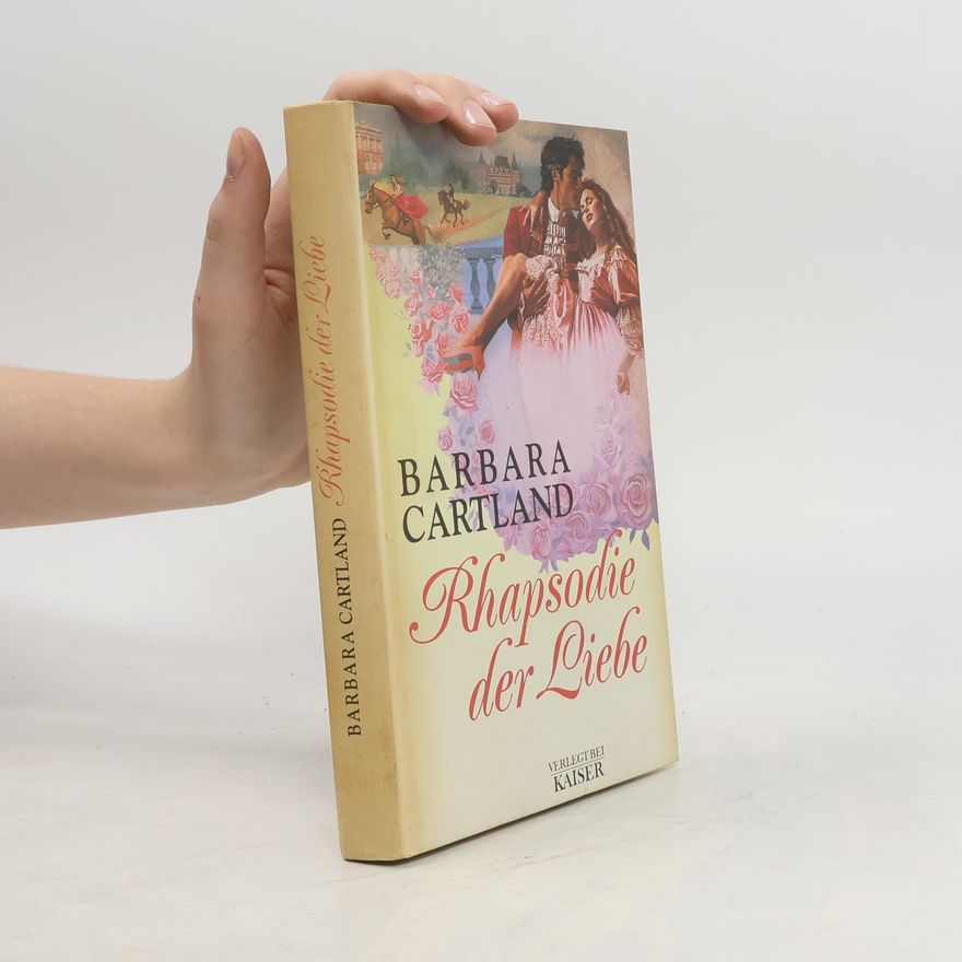 Barbara Cartland Rhapsodie der Liebe