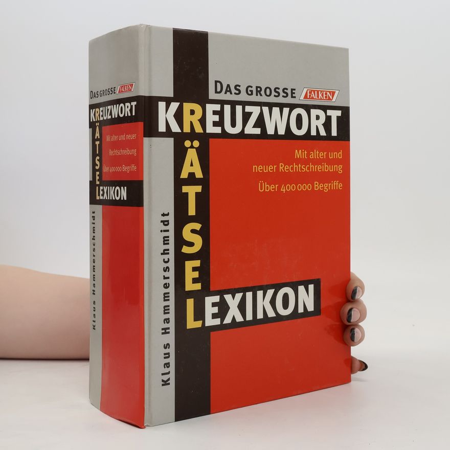 Autorenkollektiv Das grosse Kreuzworträtsel Lexikon