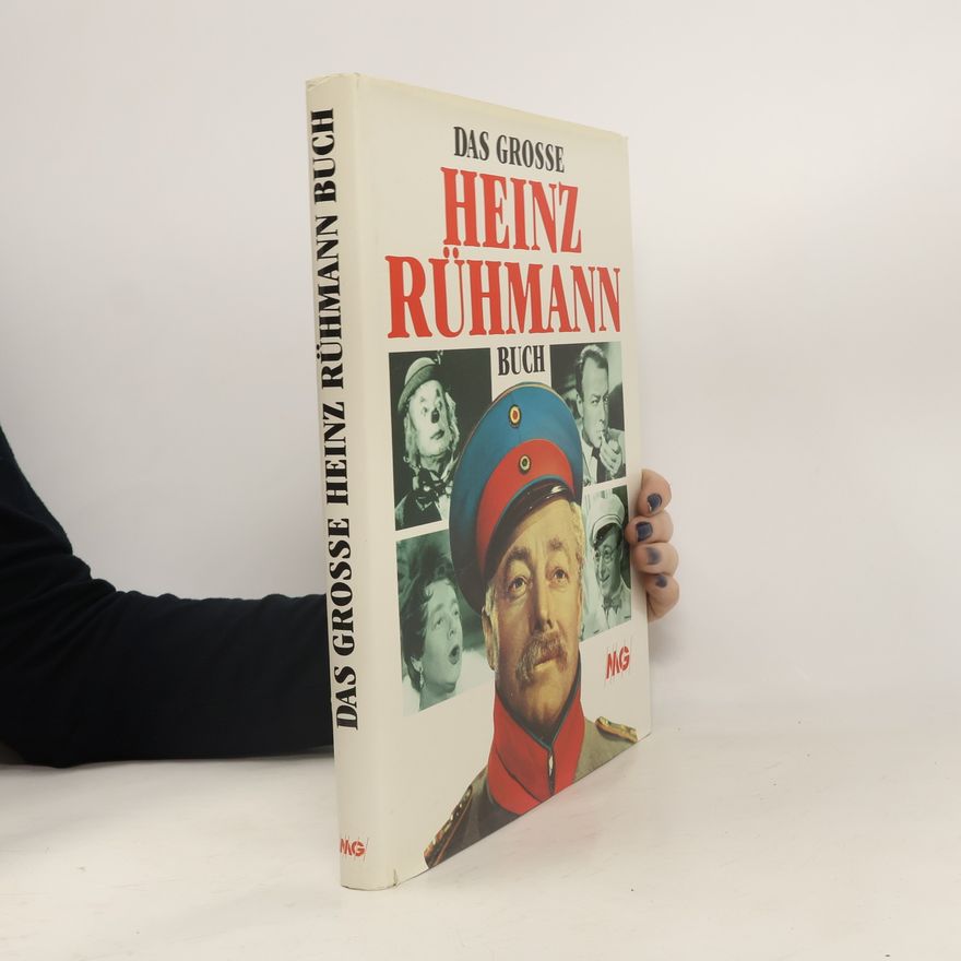 Hans Hellmut Kirst Das grosse Heinz-Rühmann-Buch