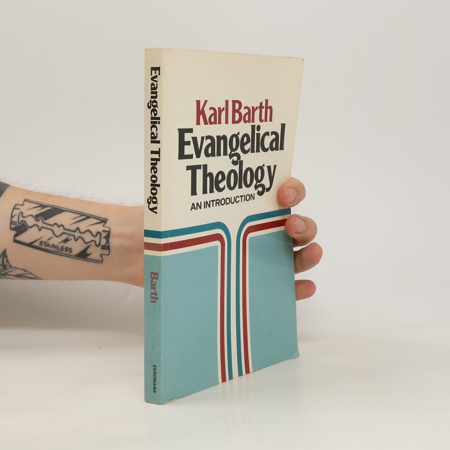 Karl Barth Evangelical Theology