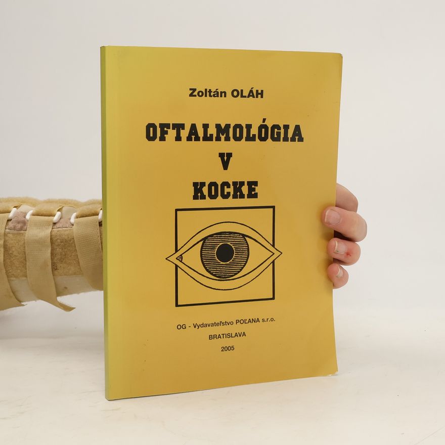 Zoltán Oláh Oftalmológia v kocke