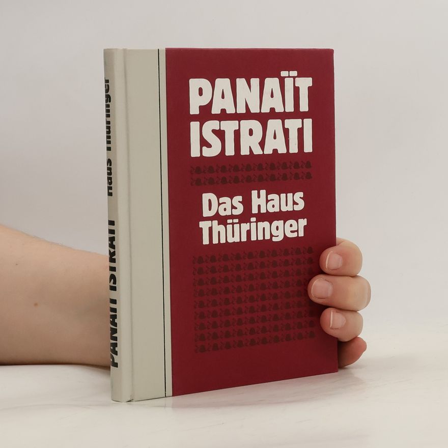 Panait Istrati Das Haus Thüringer