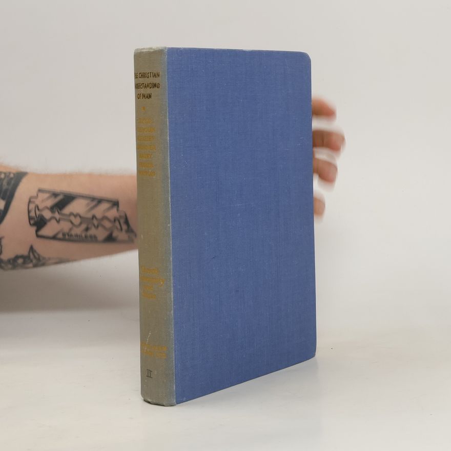 Thomas Edmund Jessop The Christian Understanding of Man