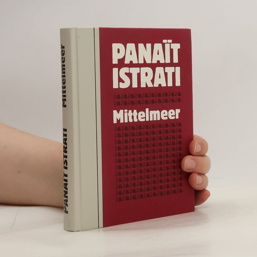 Panait Istrati Mittelmeer