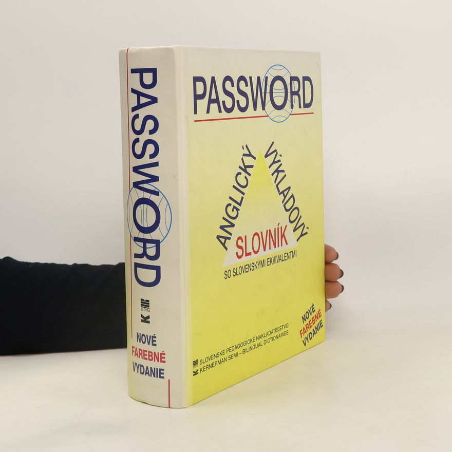 Elena Mončeková Password. Anglický výkladový slovník so slovenskými ekvivalentmi