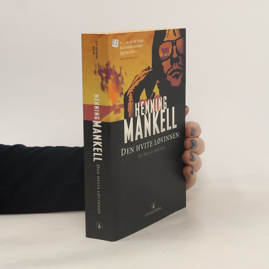 Henning Mankell Den hvite løvinnen