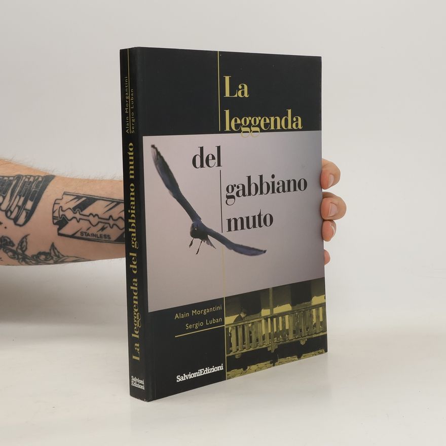 Sergio Luban La leggenda del gabbiano muto