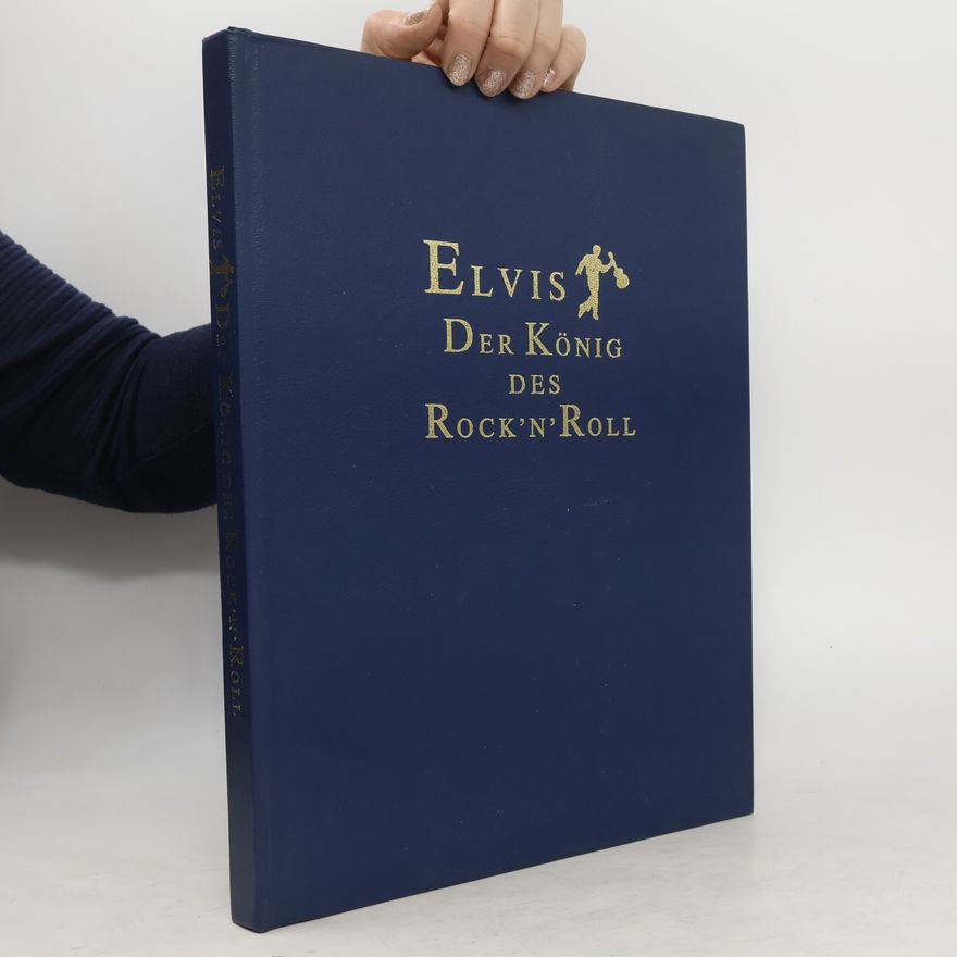 Various authors Elvis. Der König des Rock'n'Roll