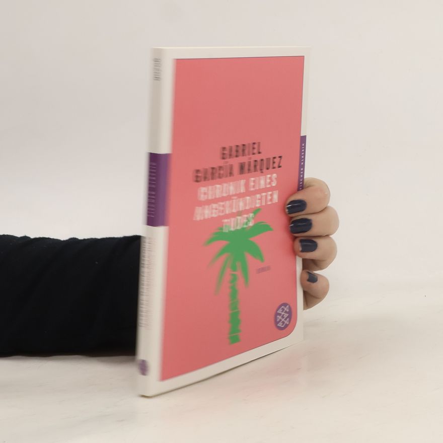 Gabriel García Márquez Chronik eines angekündigten Todes