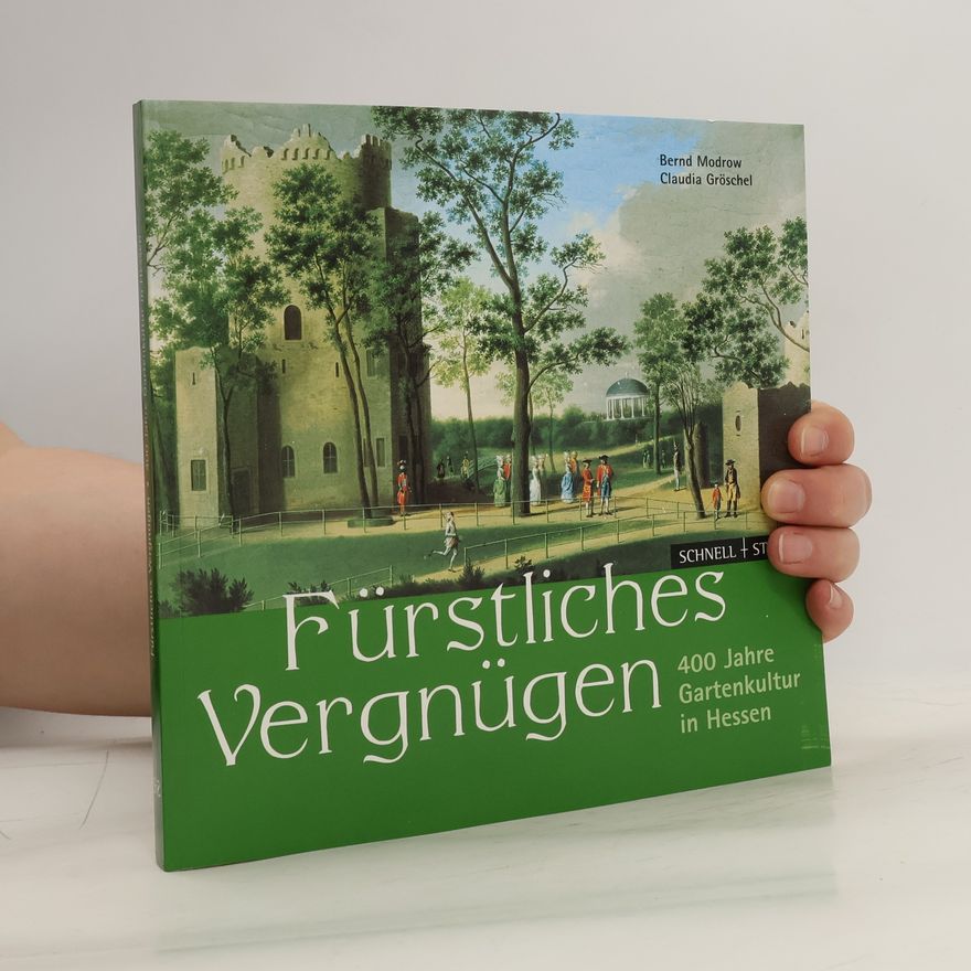 Bernd Modrow Fürstliches Vergnügen