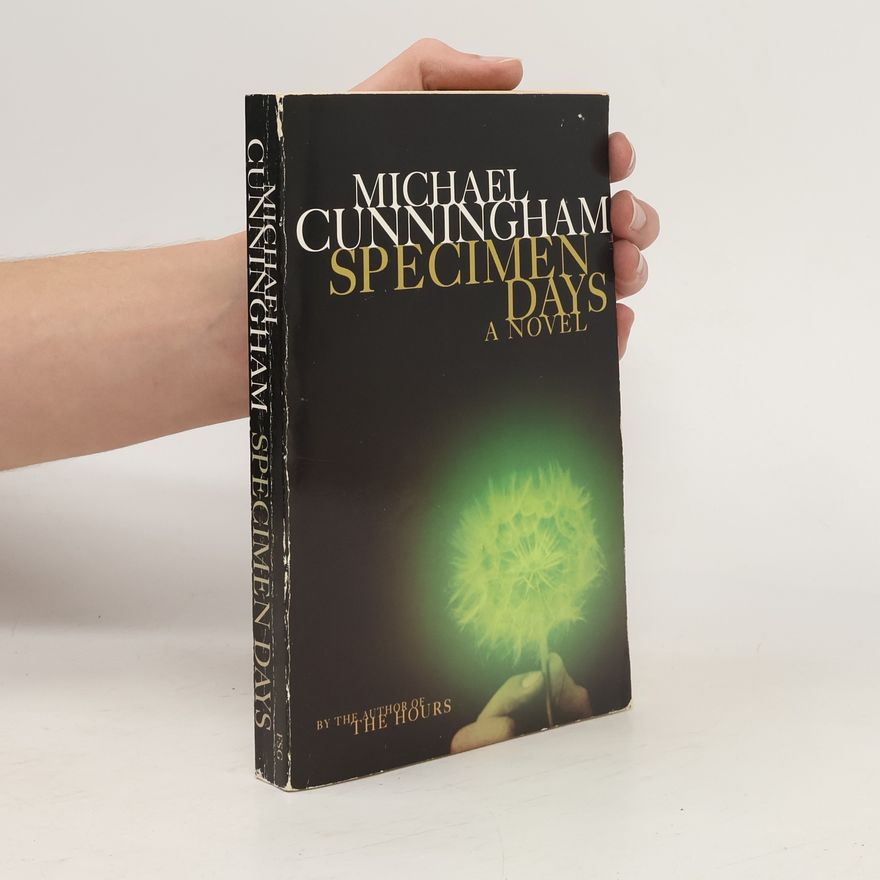 Michael Cunningham Specimen Days