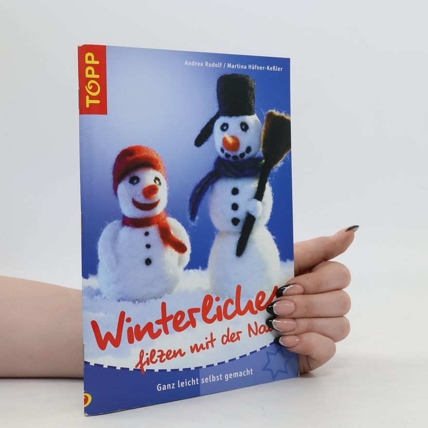 Andrea Rudolf Winterliches Filzen mit der Nadel