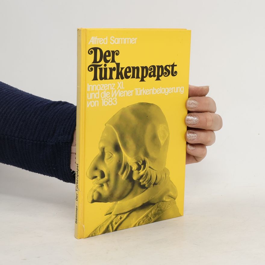Alfred Sammer Der Türkenpapst