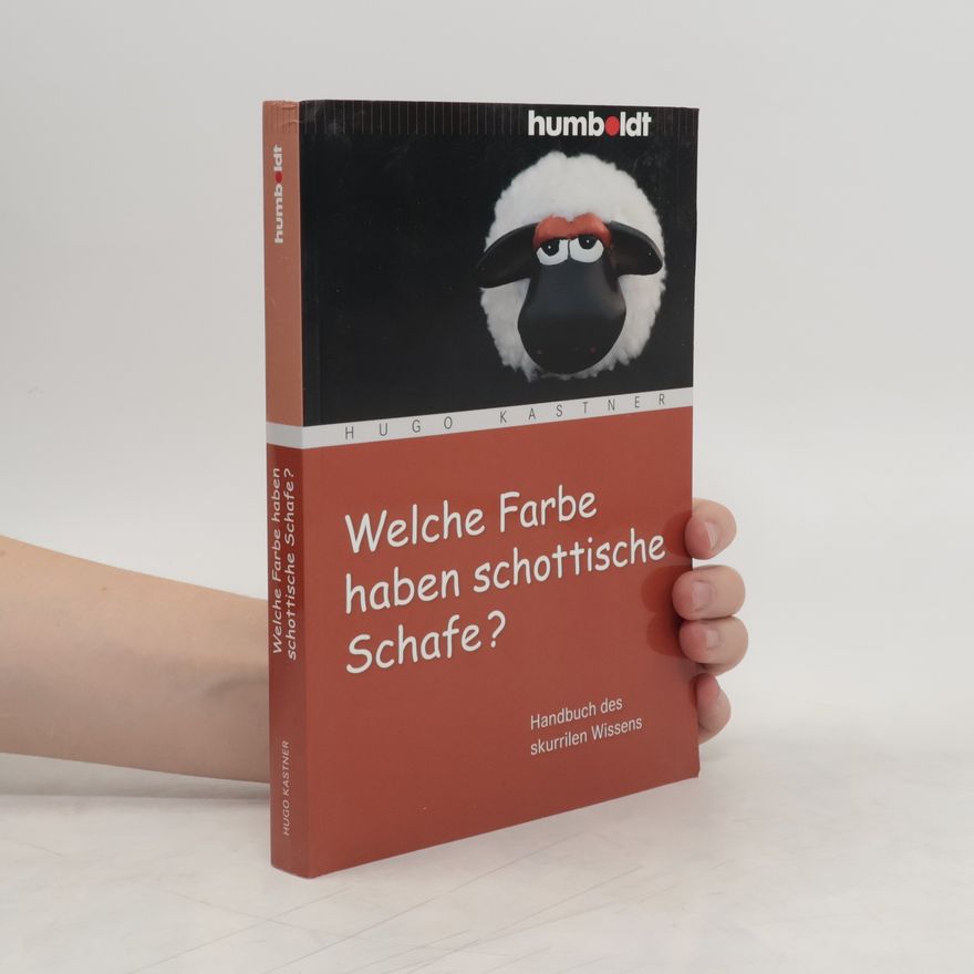 Hugo Kastner Welche Farbe haben schottische Schafe?